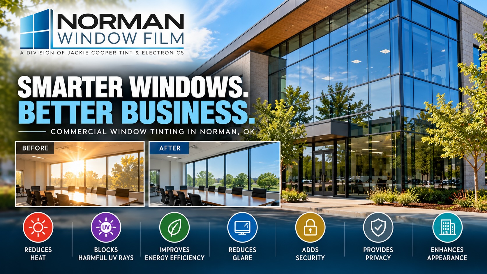 Commercial Window Tinting in Norman, OK: Protect Your Business, Reduce Energy Costs & Improve Comfort